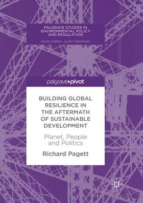 Pagett |  Building Global Resilience in the Aftermath of Sustainable Development | Buch |  Sack Fachmedien