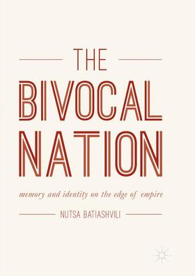 Batiashvili |  The Bivocal Nation | Buch |  Sack Fachmedien