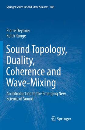 Runge / Deymier |  Sound Topology, Duality, Coherence and Wave-Mixing | Buch |  Sack Fachmedien