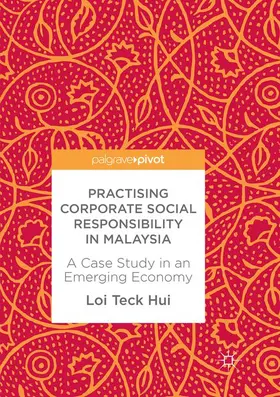 Teck Hui |  Practising Corporate Social Responsibility in Malaysia | Buch |  Sack Fachmedien