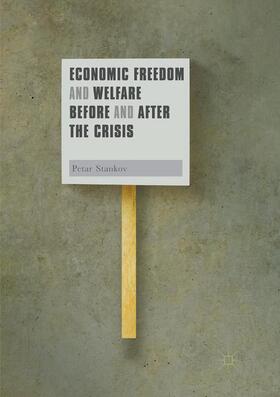 Stankov |  Economic Freedom and Welfare Before and After the Crisis | Buch |  Sack Fachmedien