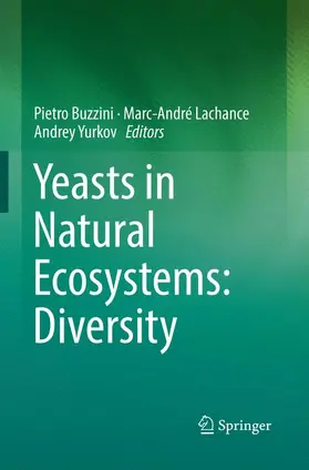 Buzzini / Yurkov / Lachance |  Yeasts in Natural Ecosystems: Diversity | Buch |  Sack Fachmedien