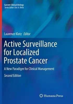 Klotz |  Active Surveillance for Localized Prostate Cancer | Buch |  Sack Fachmedien