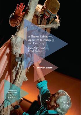 Chemi |  A Theatre Laboratory Approach to Pedagogy and Creativity | Buch |  Sack Fachmedien