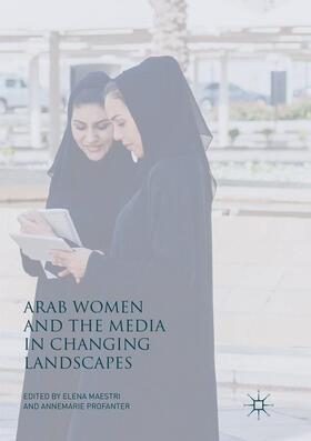Maestri / Profanter |  Arab Women and the Media in Changing Landscapes | Buch |  Sack Fachmedien