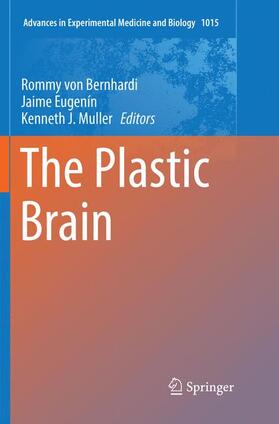 von Bernhardi / Muller / Eugenín |  The Plastic Brain | Buch |  Sack Fachmedien