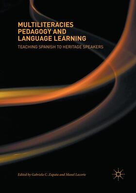 Lacorte / Zapata |  Multiliteracies Pedagogy and Language Learning | Buch |  Sack Fachmedien