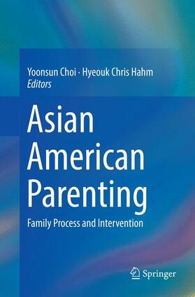 Hahm / Choi |  Asian American Parenting | Buch |  Sack Fachmedien