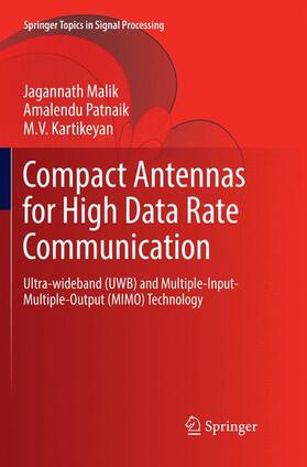 Malik / Patnaik / Kartikeyan |  Compact Antennas for High Data Rate Communication | Buch |  Sack Fachmedien
