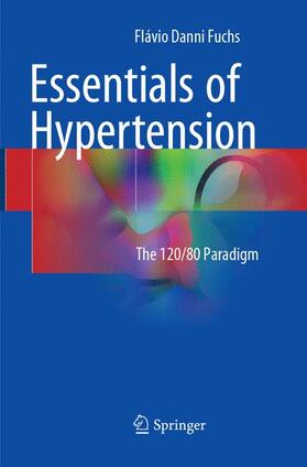 Fuchs |  Essentials of Hypertension | Buch |  Sack Fachmedien