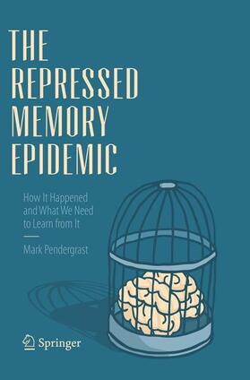 Pendergrast |  The Repressed Memory Epidemic | Buch |  Sack Fachmedien
