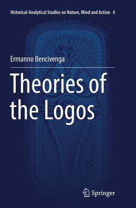 Bencivenga |  Theories of the Logos | Buch |  Sack Fachmedien