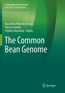 Pérez de la Vega / Marsolais / Santalla |  The Common Bean Genome | Buch |  Sack Fachmedien