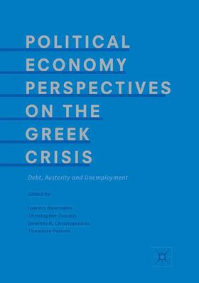 Bournakis / Palivos / Tsoukis |  Political Economy Perspectives on the Greek Crisis | Buch |  Sack Fachmedien