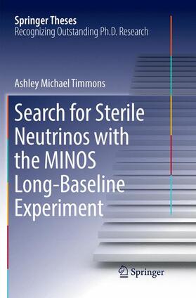 Timmons |  Search for Sterile Neutrinos with the MINOS Long-Baseline Experiment | Buch |  Sack Fachmedien