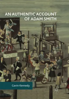 Kennedy |  An Authentic Account of Adam Smith | Buch |  Sack Fachmedien