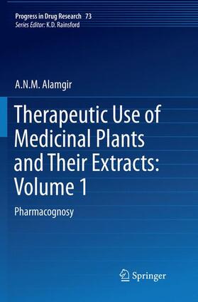 Alamgir |  Therapeutic Use of Medicinal Plants and Their Extracts: Volume 1 | Buch |  Sack Fachmedien