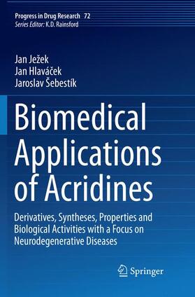 Ježek / Šebestík / Hlavácek |  Biomedical Applications of Acridines | Buch |  Sack Fachmedien