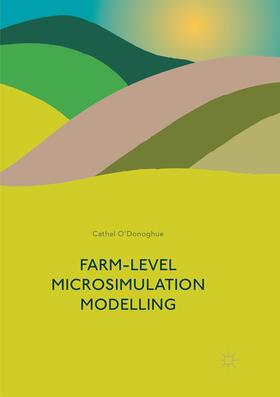 O'Donoghue |  Farm-Level Microsimulation Modelling | Buch |  Sack Fachmedien