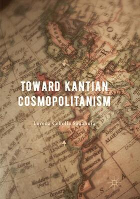 Sanahuja |  Toward Kantian Cosmopolitanism | Buch |  Sack Fachmedien