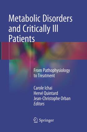 Ichai / Orban / Quintard |  Metabolic Disorders and Critically Ill Patients | Buch |  Sack Fachmedien