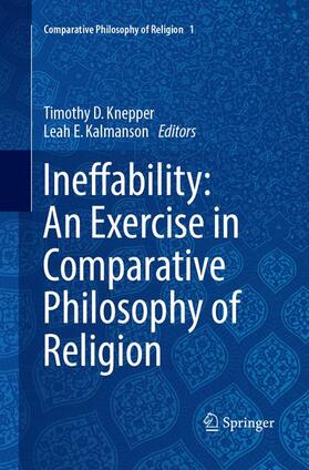 Kalmanson / Knepper |  Ineffability: An Exercise in Comparative Philosophy of Religion | Buch |  Sack Fachmedien