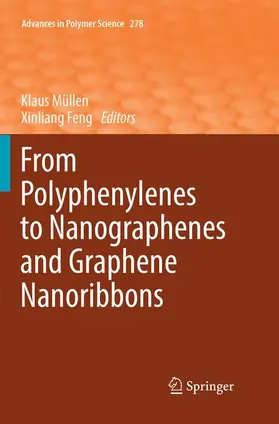 Feng / Müllen |  From Polyphenylenes to Nanographenes and Graphene Nanoribbons | Buch |  Sack Fachmedien