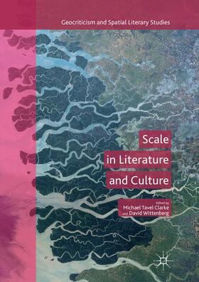 Wittenberg / Tavel Clarke |  Scale in Literature and Culture | Buch |  Sack Fachmedien