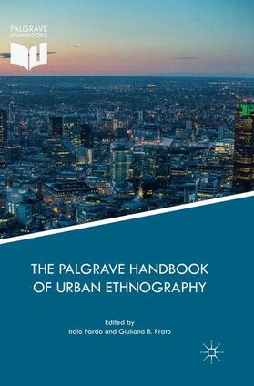 Prato / Pardo |  The Palgrave Handbook of Urban Ethnography | Buch |  Sack Fachmedien