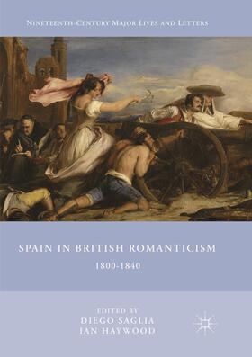 Haywood / Saglia |  Spain in British Romanticism | Buch |  Sack Fachmedien