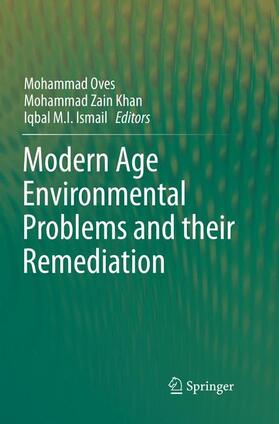 Oves / M.I. Ismail / Zain Khan |  Modern Age Environmental Problems and their Remediation | Buch |  Sack Fachmedien