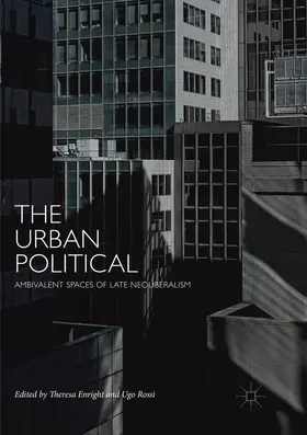 Rossi / Enright |  The Urban Political | Buch |  Sack Fachmedien