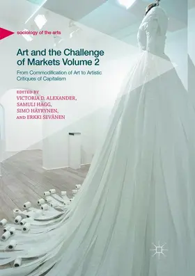 Alexander / Sevänen / Hägg |  Art and the Challenge of Markets Volume 2 | Buch |  Sack Fachmedien