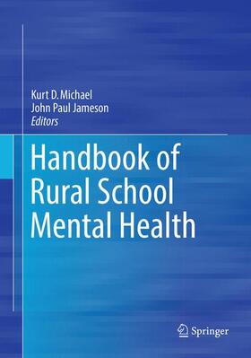 Jameson / Michael |  Handbook of Rural School Mental Health | Buch |  Sack Fachmedien