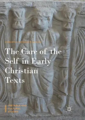 Niederer Saxon |  The Care of the Self in Early Christian Texts | Buch |  Sack Fachmedien