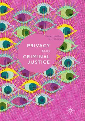 Thomas / Marshall |  Privacy and Criminal Justice | Buch |  Sack Fachmedien