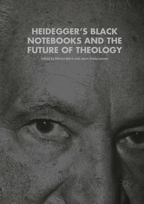 Svenungsson / Björk |  Heidegger¿s Black Notebooks and the Future of Theology | Buch |  Sack Fachmedien