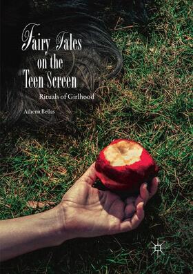Bellas |  Fairy Tales on the Teen Screen | Buch |  Sack Fachmedien