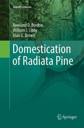 Burdon / Brown / Libby |  Domestication of Radiata Pine | Buch |  Sack Fachmedien