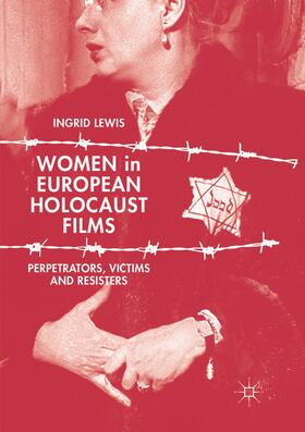 Lewis |  Women in European Holocaust Films | Buch |  Sack Fachmedien