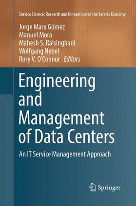Marx Gómez / Mora / O'Connor |  Engineering and Management of Data Centers | Buch |  Sack Fachmedien