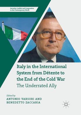 Zaccaria / Varsori |  Italy in the International System from Détente to the End of the Cold War | Buch |  Sack Fachmedien