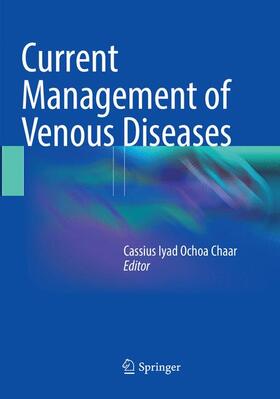 Chaar |  Current Management of Venous Diseases | Buch |  Sack Fachmedien