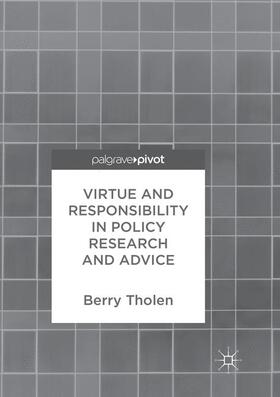 Tholen |  Virtue and Responsibility in Policy Research and Advice | Buch |  Sack Fachmedien