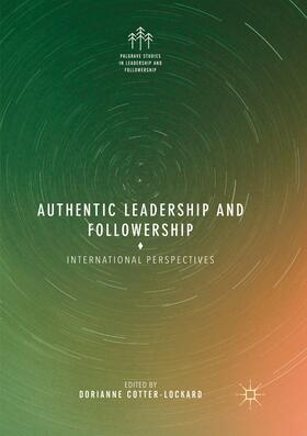 Cotter-Lockard |  Authentic Leadership and Followership | Buch |  Sack Fachmedien