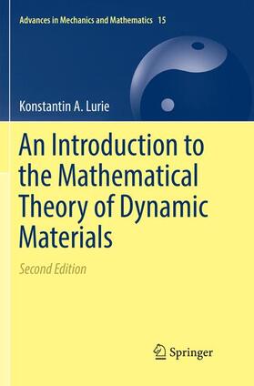 Lurie |  An Introduction to the Mathematical Theory of Dynamic Materials | Buch |  Sack Fachmedien
