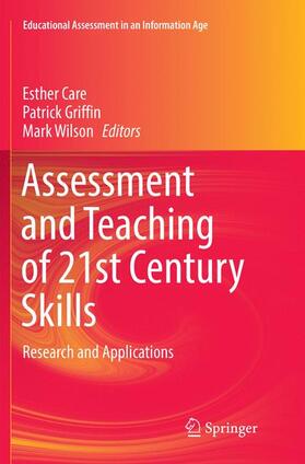 Care / Wilson / Griffin |  Assessment and Teaching of 21st Century Skills | Buch |  Sack Fachmedien