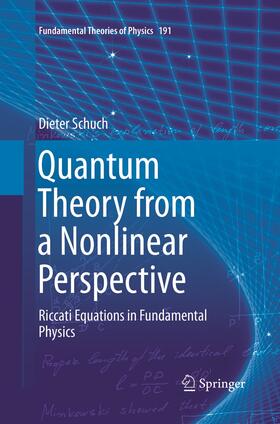 Schuch |  Quantum Theory from a Nonlinear Perspective | Buch |  Sack Fachmedien