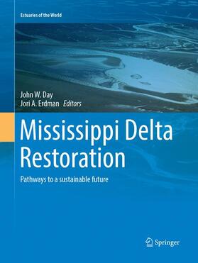 Erdman / Day |  Mississippi Delta Restoration | Buch |  Sack Fachmedien