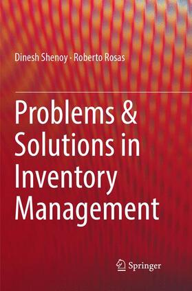 Rosas / Shenoy |  Problems & Solutions in Inventory Management | Buch |  Sack Fachmedien